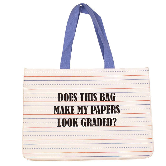 Do My Papers Look Graded Tote